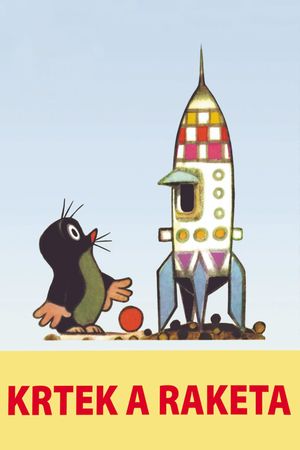 The Mole and the Rocket's poster