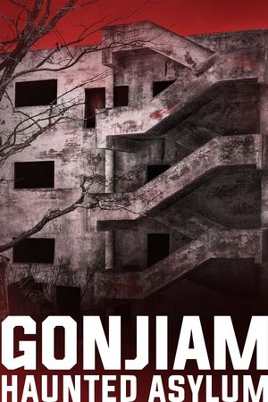 Gonjiam: Haunted Asylum's poster
