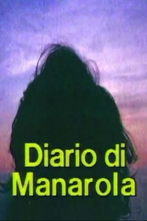 Diario di Manarola. Appunti per un film sull'esperienza di Telemaco Signorini alle cinque terre's poster