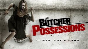 The Butcher Possessions's poster