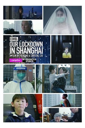 COVID: Our Lockdown In Shanghai (TV)'s poster