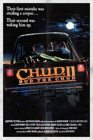 C.H.U.D. II: Bud the Chud's poster