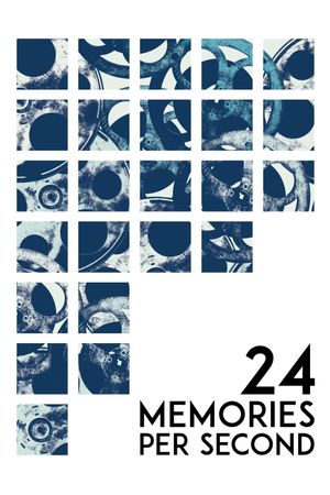 24 Memories per Second's poster