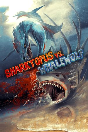 Sharktopus vs. Whalewolf's poster