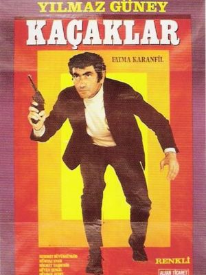 Kaçaklar's poster