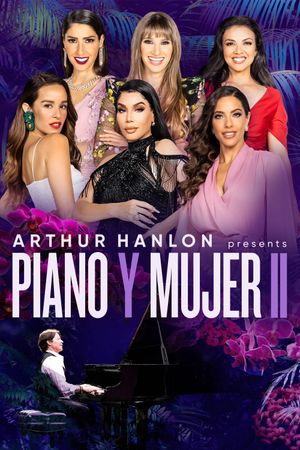 Arthur Hanlon Presents: Piano y Mujer II's poster