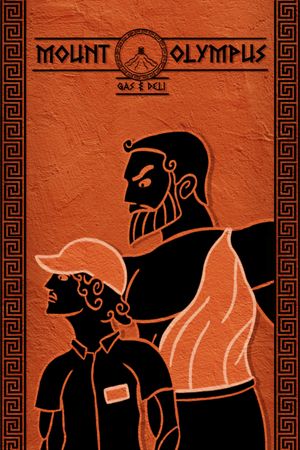 Mount Olympus: Gas & Deli's poster