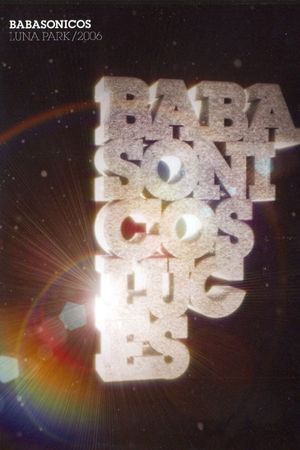 Babasónicos: Luces (Luna Park 2006)'s poster image