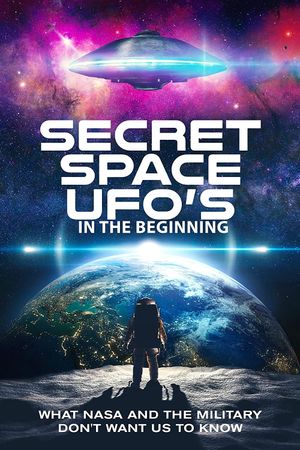 Secret Space UFOs - In the Beginning's poster image