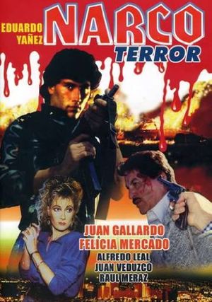 Narco terror's poster