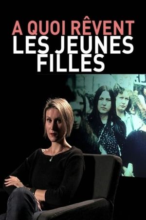 À quoi rêvent les jeunes filles ?'s poster