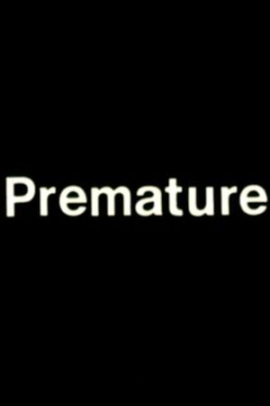 Premature's poster