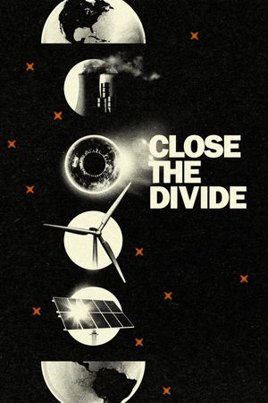 Close the Divide's poster