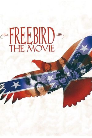 Freebird: The Movie's poster