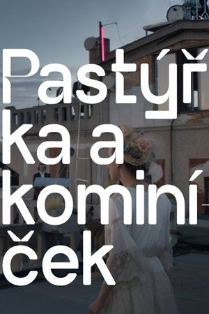 Pastýřka a kominíček's poster image