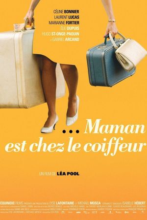 Mommy Is at the Hairdresser's's poster