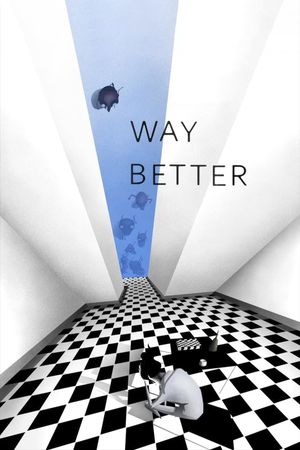 Way Better's poster