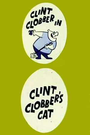 Clint Clobber's Cat's poster