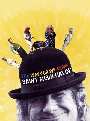 Saint Misbehavin': The Wavy Gravy Movie's poster