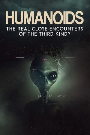 Humanoids: The Real Close Encounters of the Third Kind? (2022)'s poster image