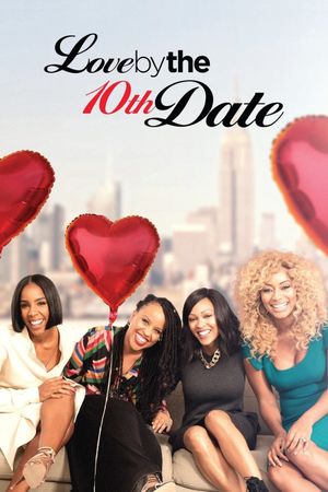 Love by the 10th Date's poster