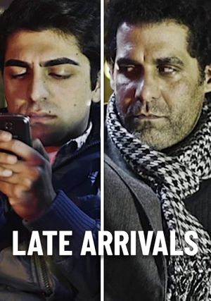 Late Arrivals's poster