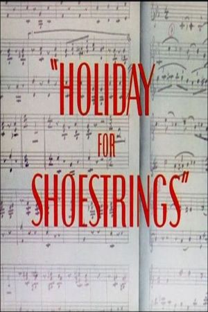 Holiday for Shoestrings's poster