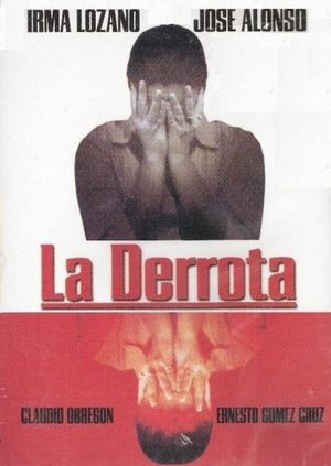 La derrota's poster