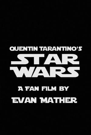 Quentin Tarantino's Star Wars's poster