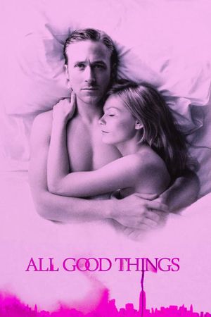 All Good Things's poster