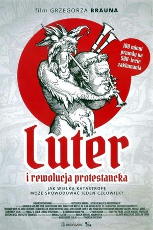 Luther and the Protestant Revolution's poster