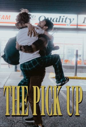 The Pick Up's poster