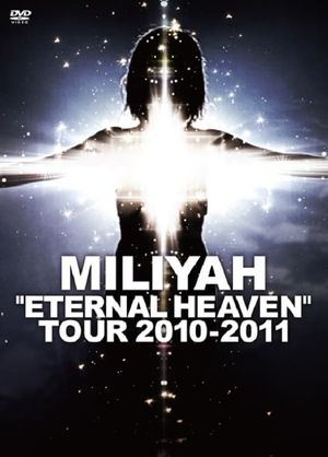 "ETERNAL HEAVEN" TOUR 2010-2011's poster