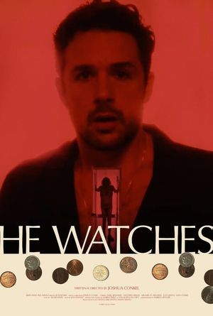 He Watches's poster