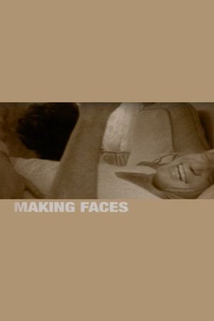 Making 'Faces''s poster