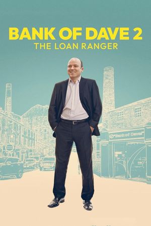Bank of Dave 2: The Loan Ranger's poster