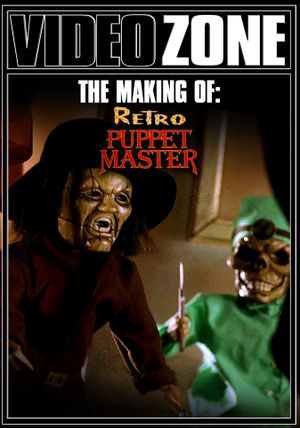 Videozone: The Making of "Retro Puppet Master"'s poster