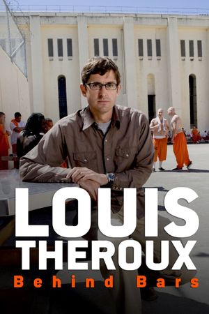 Louis Theroux: Behind Bars's poster