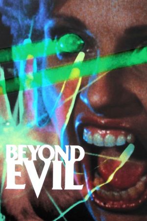 Beyond Evil's poster