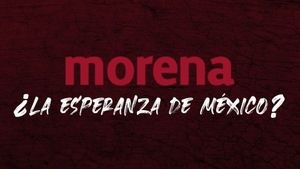 Morena ¿La esperanza de México?'s poster