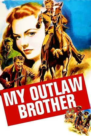 My Outlaw Brother's poster