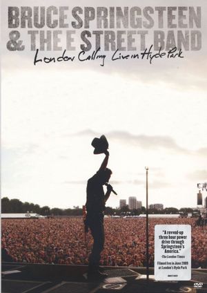 Bruce Springsteen and the E Street Band: London Calling - Live in Hyde Park's poster