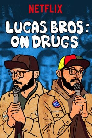 Lucas Brothers: On Drugs's poster