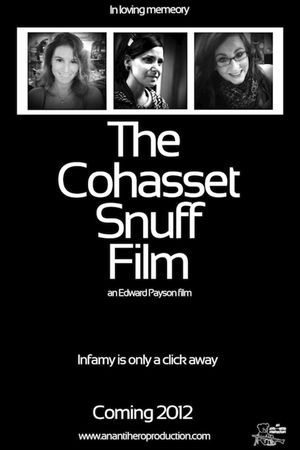 The Cohasset Snuff Film's poster image