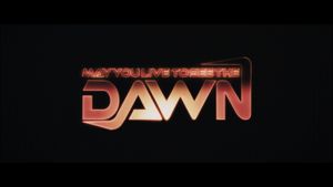 May You Live To See The Dawn's poster