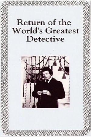 The Return of the World's Greatest Detective's poster image