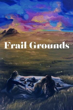 Frail Grounds's poster