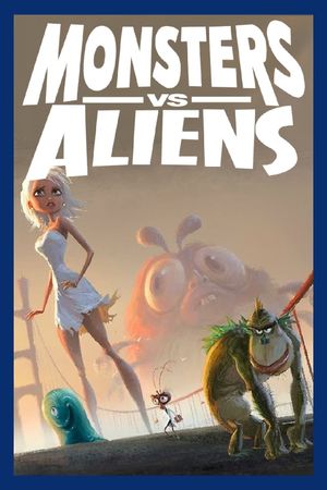 Monsters vs. Aliens's poster