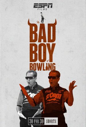 The Bad Boy of Bowling's poster