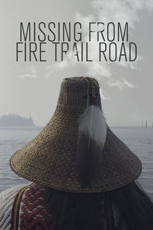 Missing from Fire Trail Road's poster
